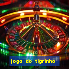 jogo do tigrinho paga de verdade